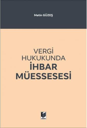 Vergi Hukukunda İhbar Müessesesi