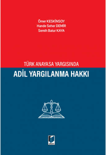 Adil Yargılanma Hakkı
