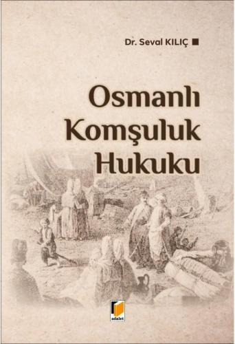 Osmanlı Komşuluk Hukuku