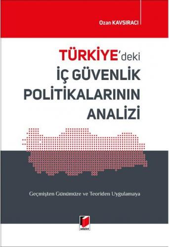 Türkiye'deki İç Güvenlik Politikalarının Analizi
