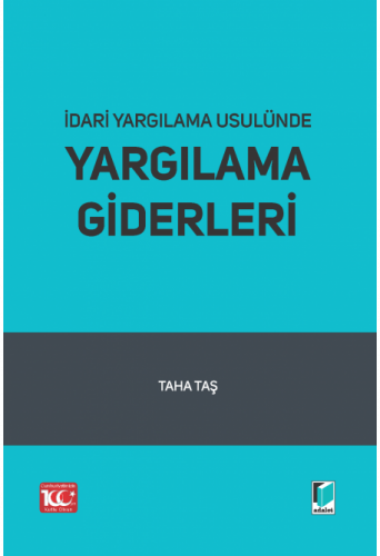 İdari Yargılama Usulünde Yargılama Giderleri