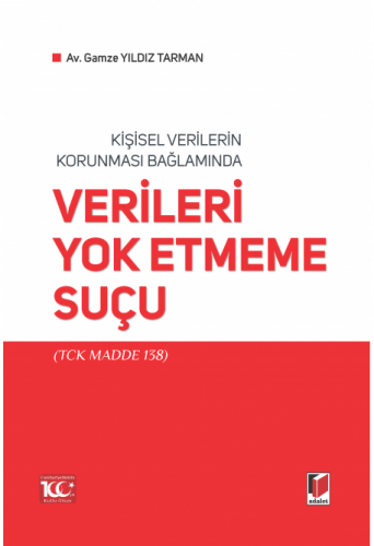 Verileri Yok Etmeme Suçu