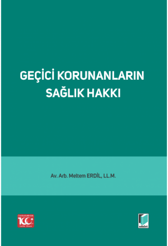 Geçici Korunanların Sağlık Hakkı