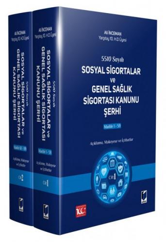 Sosyal Sigortalar ve Genel Sağlık Sigortası Kanunu Şerhi (2 Cilt)