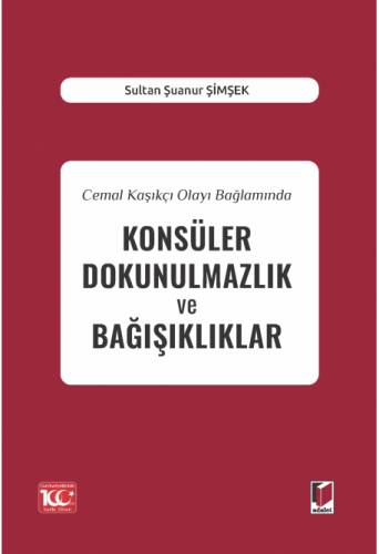 Konsüler Dokunulmazlık ve Bağışıklıklar