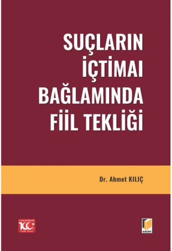 Suçların İçtimaı Bağlamında Fiil Tekliği