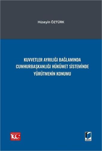 Cumhurbaşkanlığı Hükümet Sisteminde Yürütmenin Konumu