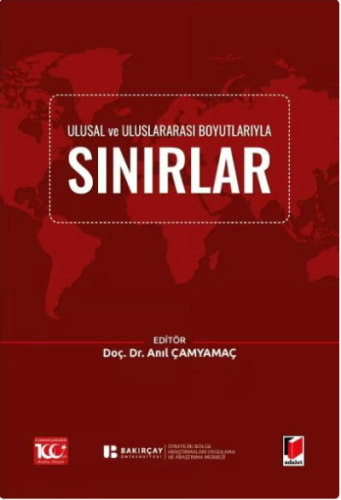 Ulusal ve Uluslararası Boyutlarıyla Sınırlar