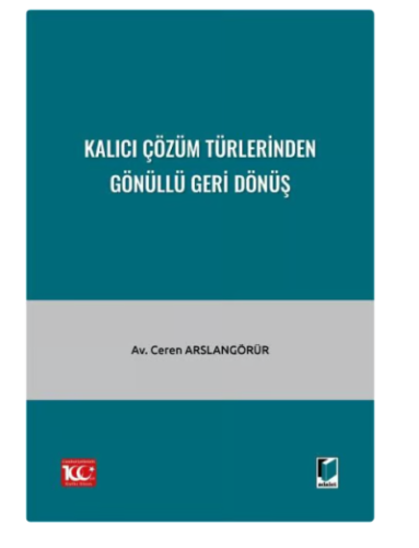 Kalıcı Çözüm Türlerinden Gönüllü Geri Dönüş