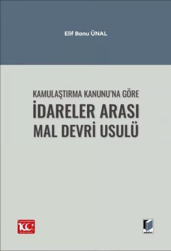 Kamulaştırma Kanunu’na Göre İdareler Arası Mal Devri Usulü