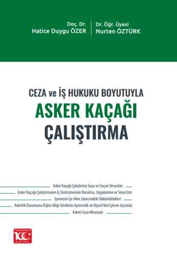 Ceza ve İş Hukuku Boyutuyla Asker Kaçağı Çalıştırma