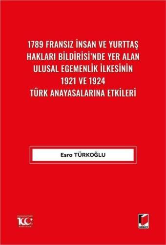 1789 Fransız İnsan ve Yurttaş Hakları Bildirisi'nde Yer AlanUlusal Ege