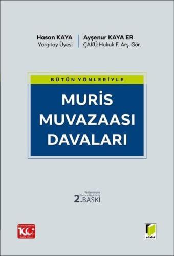 Bütün Yönleriyle Muris Muvazaası Davaları