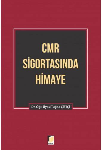 CMR Sigortasında Himaye