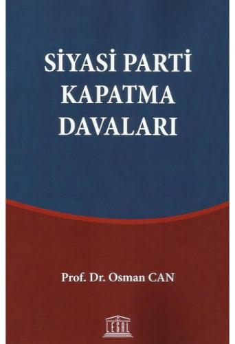 Siyasi Parti Kapatma Davaları