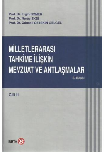 Milletlerarası Tahkime İlişkin Mevzuat Ve Antlaşmalar Cilt II