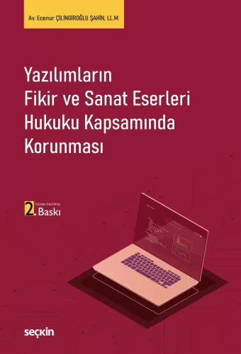 Yazılımların Fikir ve Sanat Eserleri Hukuku Kapsamında Korunması