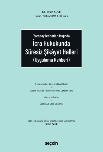 İcra Hukukunda Süresiz Şikâyet Halleri