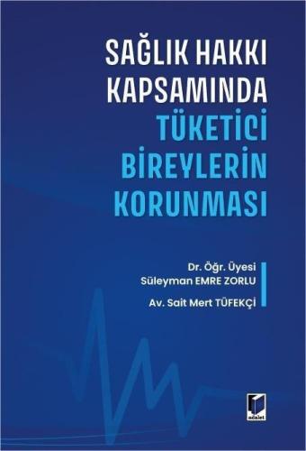 Sağlık Hakkı Kapsamında Tüketici Bireylerin Korunması