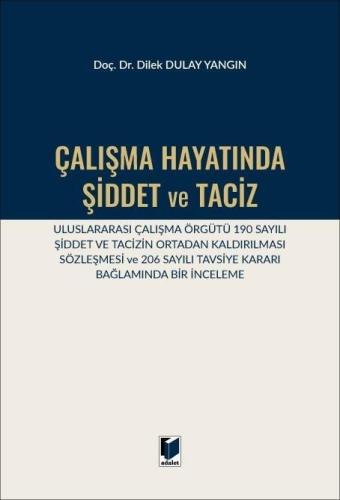 Çalışma Hayatında Şiddet ve Taciz