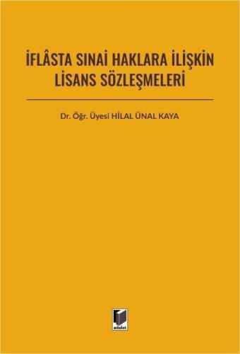İflasta Sınai Haklara İlişkin Lisans Sözleşmeleri