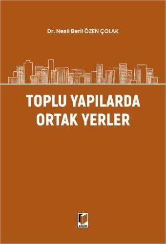 Toplu Yapılarda Ortak Yerler