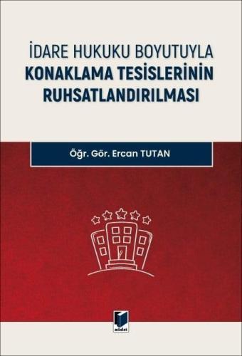 Konaklama Tesislerinin Ruhsatlandırılması