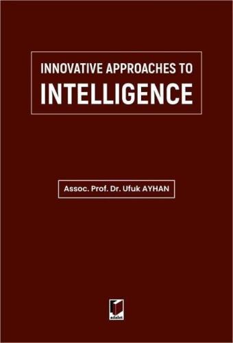Innovative Approaches to Intelligence