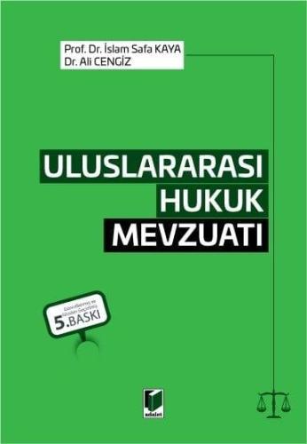 Uluslararası Hukuk Mevzuatı