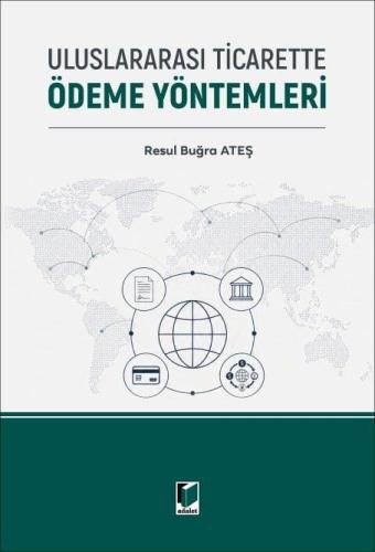Uluslararası Ticarette Ödeme Yöntemleri