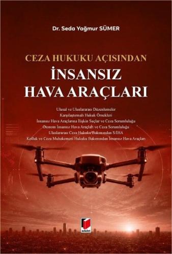 Ceza Hukuku Açısından İnsansız Hava Araçları