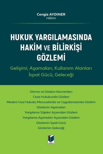 Hukuk Yargılamasında Hakim ve Bilirkişi Gözlemi