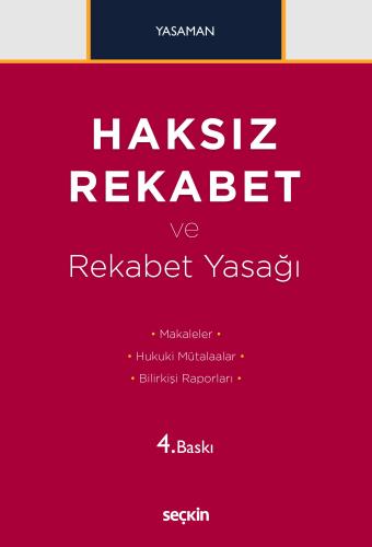 Haksız Rekabet ve Rekabet Yasağı