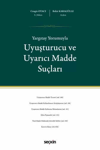 Uyuşturucu ve Uyarıcı Madde Suçları