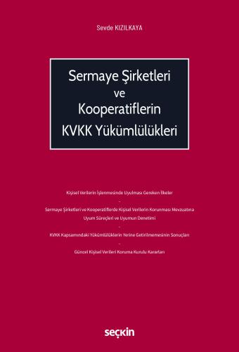Sermaye Şirketleri ve Kooperatiflerin KVKK Yükümlülükleri