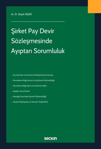 Şirket Pay Devir Sözleşmesinde Ayıptan Sorumluluk