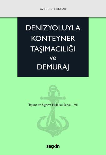 Denizyoluyla Konteyner Taşımacılığı ve Demuraj