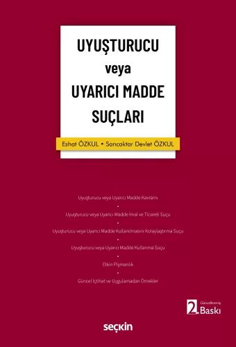 Uyuşturucu veya Uyarıcı Madde Suçları