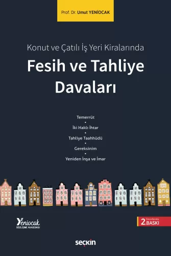 Fesih ve Tahliye Davaları