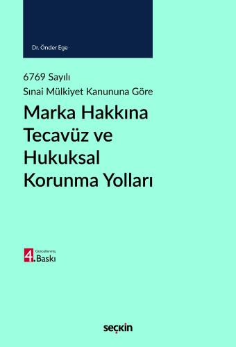 Marka Hakkına Tecavüz ve Hukuksal Korunma Yolları