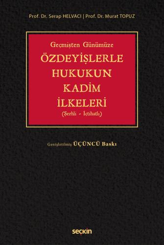 Özdeyişlerle Hukukun Kadim İlkeleri