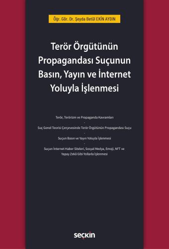 Terör Örgütünün Propagandası Suçunun Basın, Yayın ve İnternet Yoluyla İşlenmesi