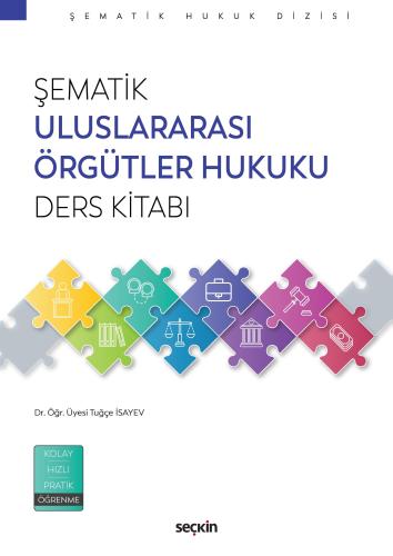 Şematik Uluslararası Örgütler Hukuku Ders Kitabı