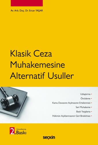 Klasik Ceza Muhakemesine Alternatif Usuller