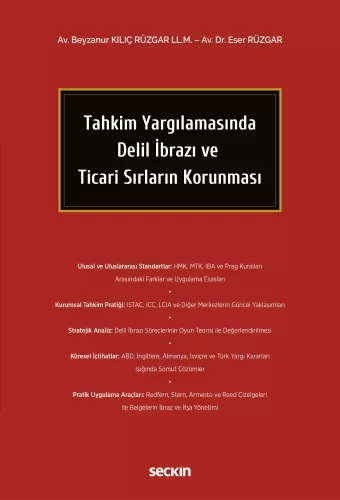 Tahkim Yargılamasında Delil İbrazı ve Ticari Sırların Korunması