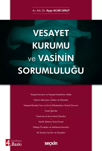 Vesayet Kurumu ve Vasinin Sorumluluğu