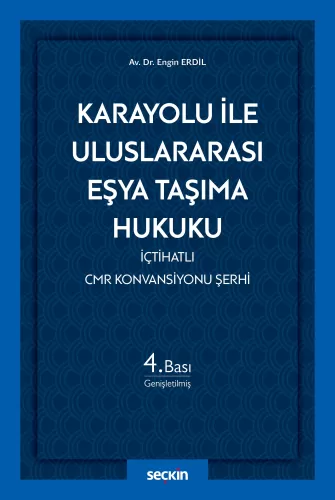 Karayolu ile Uluslararası Eşya Taşıma Hukuku