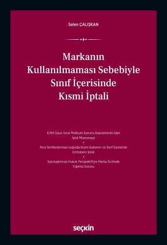 Markanın Kullanılmaması Sebebiyle Sınıf İçerisinde Kısmi İptali