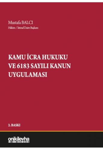 Kamu İcra Hukuku ve 6183 Sayılı Kanun Uygulaması