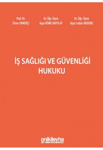 İş Sağlığı ve Güvenliği Hukuku
